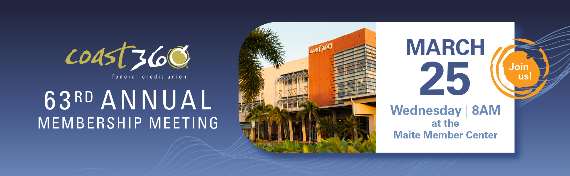 63rd Annual Meeting March 25, 2026 at 8AM, Maite Member Center